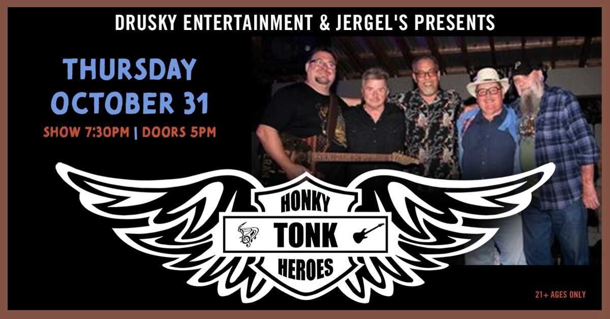 Honky Tonk Heroes at Jergels