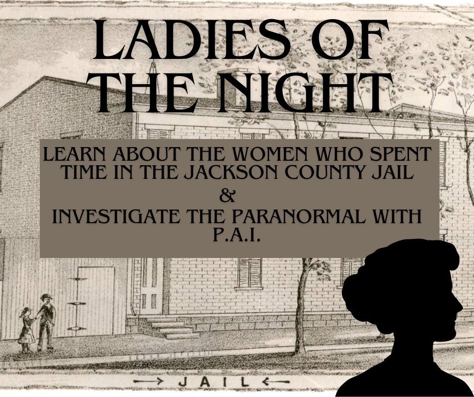 Ladies of the Night - A Paranormal & History Event