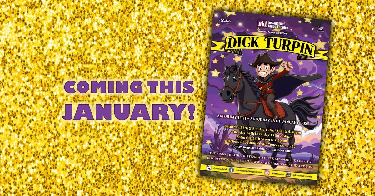 Dick Turpin - The Traditional Family Pantomime