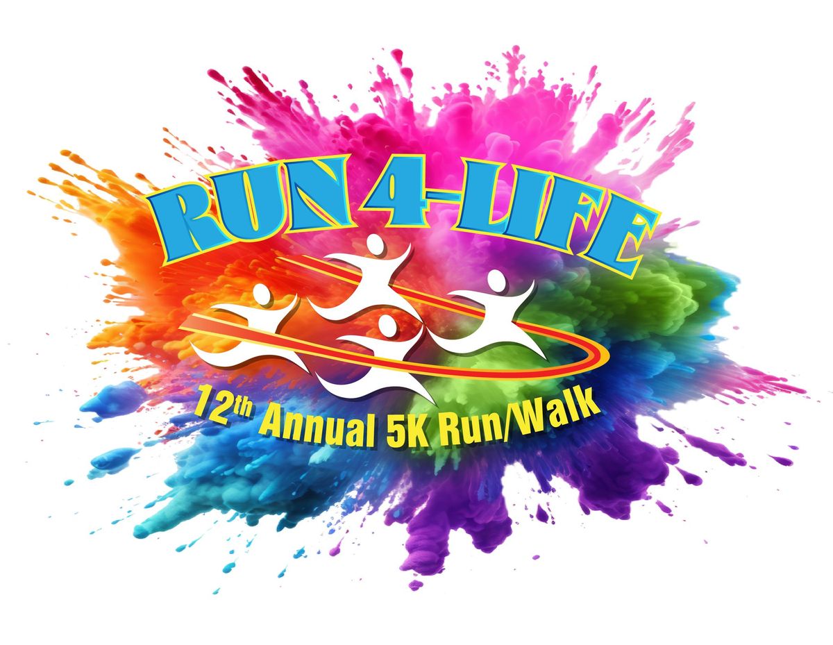 12th Annual Run 4-Life 5K