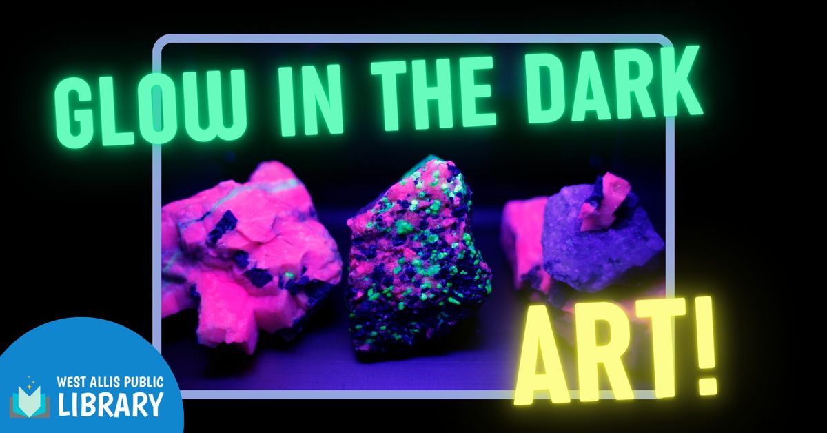 Glow in the Dark Art