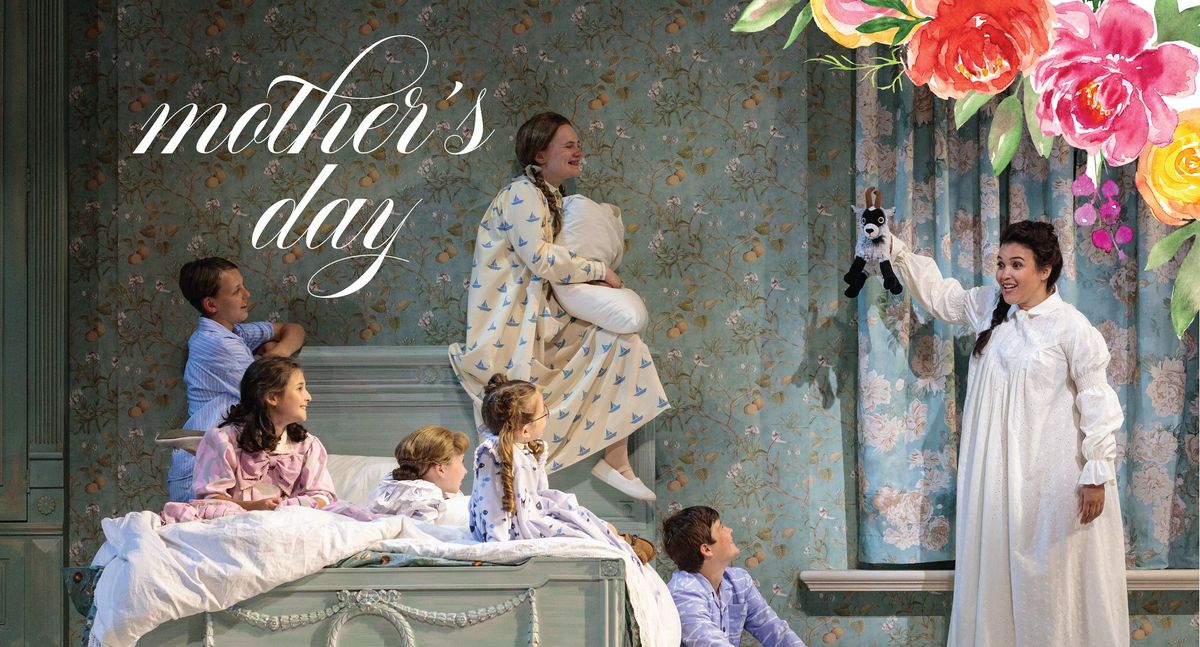 SOUND OF MUSIC - Mother's Day