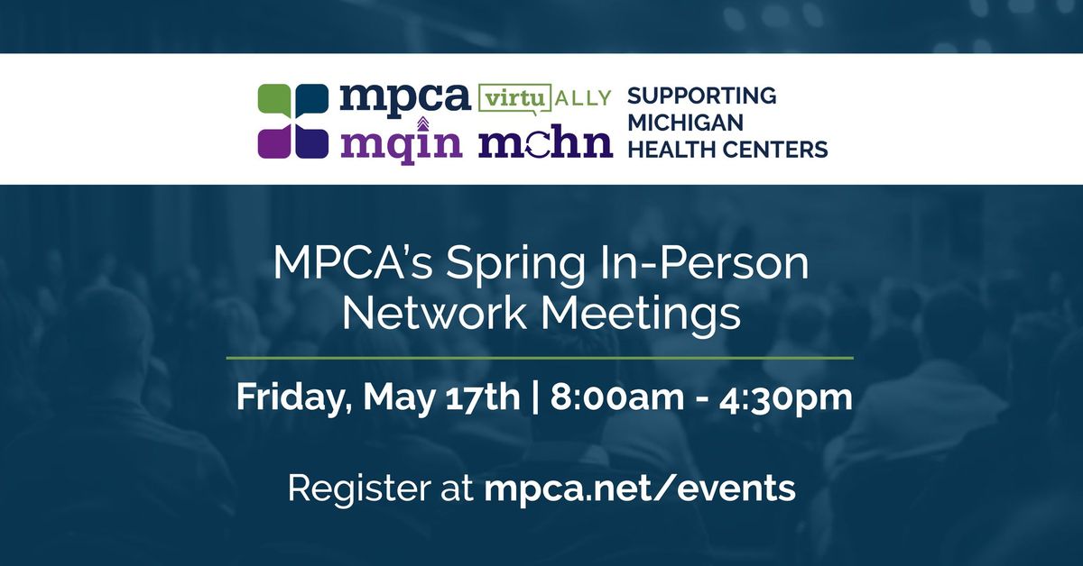 2024 MPCA Spring In-Person Network Meetings