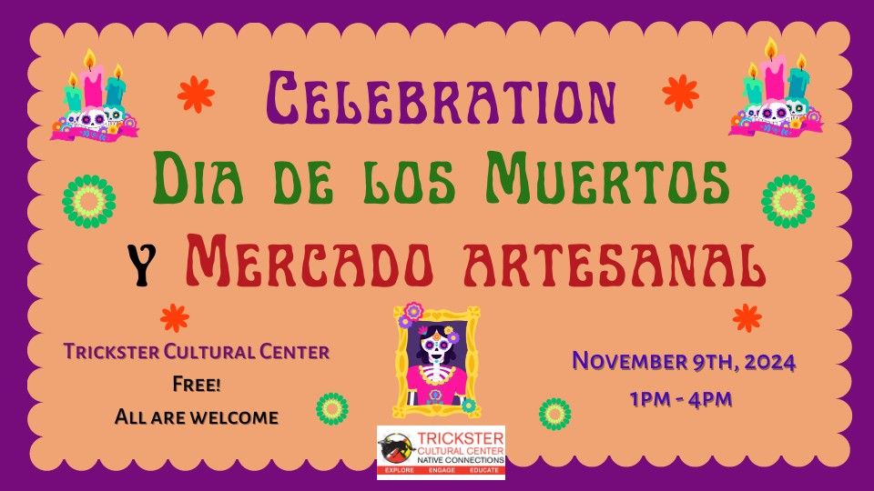 Celebration Dia de los Muertos y Mercado Artesanal 2024