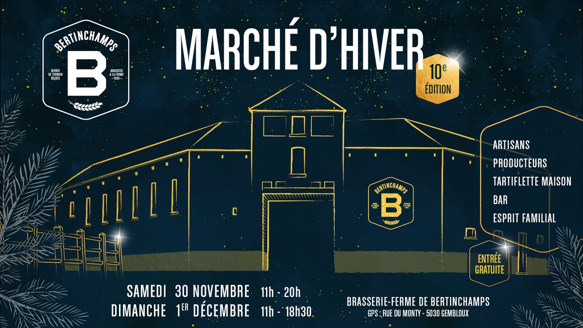 March\u00e9 d'Hiver 2024 - Bertinchamps - 10e \u00e9dition