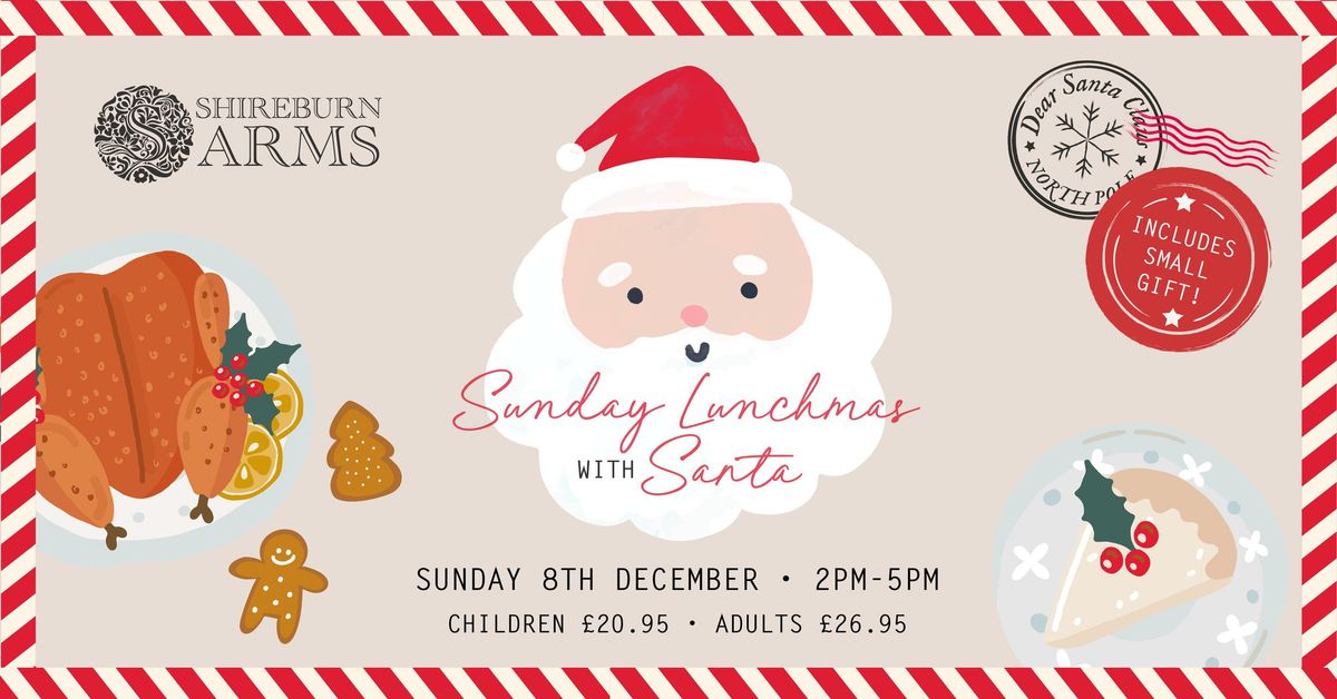 Sunday Lunchmas with Santa at the Shireburn Arms