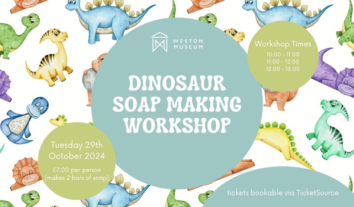 Dinosaur Soap Making Workshop