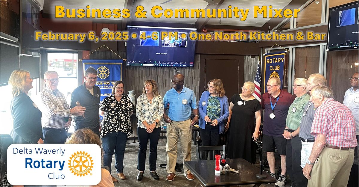 Business & Community Mixer Sponsored by Delta Waverly Rotary Club