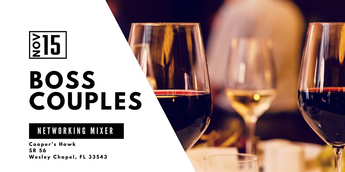 Boss Couples Networking Mixer