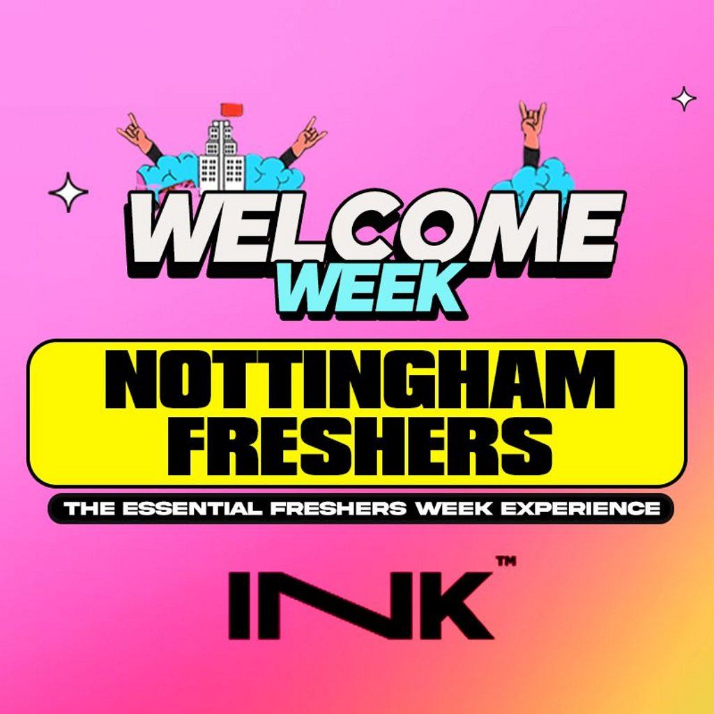 Nottingham Welcome Week 2025! 5 Events -Nottingham's best venues