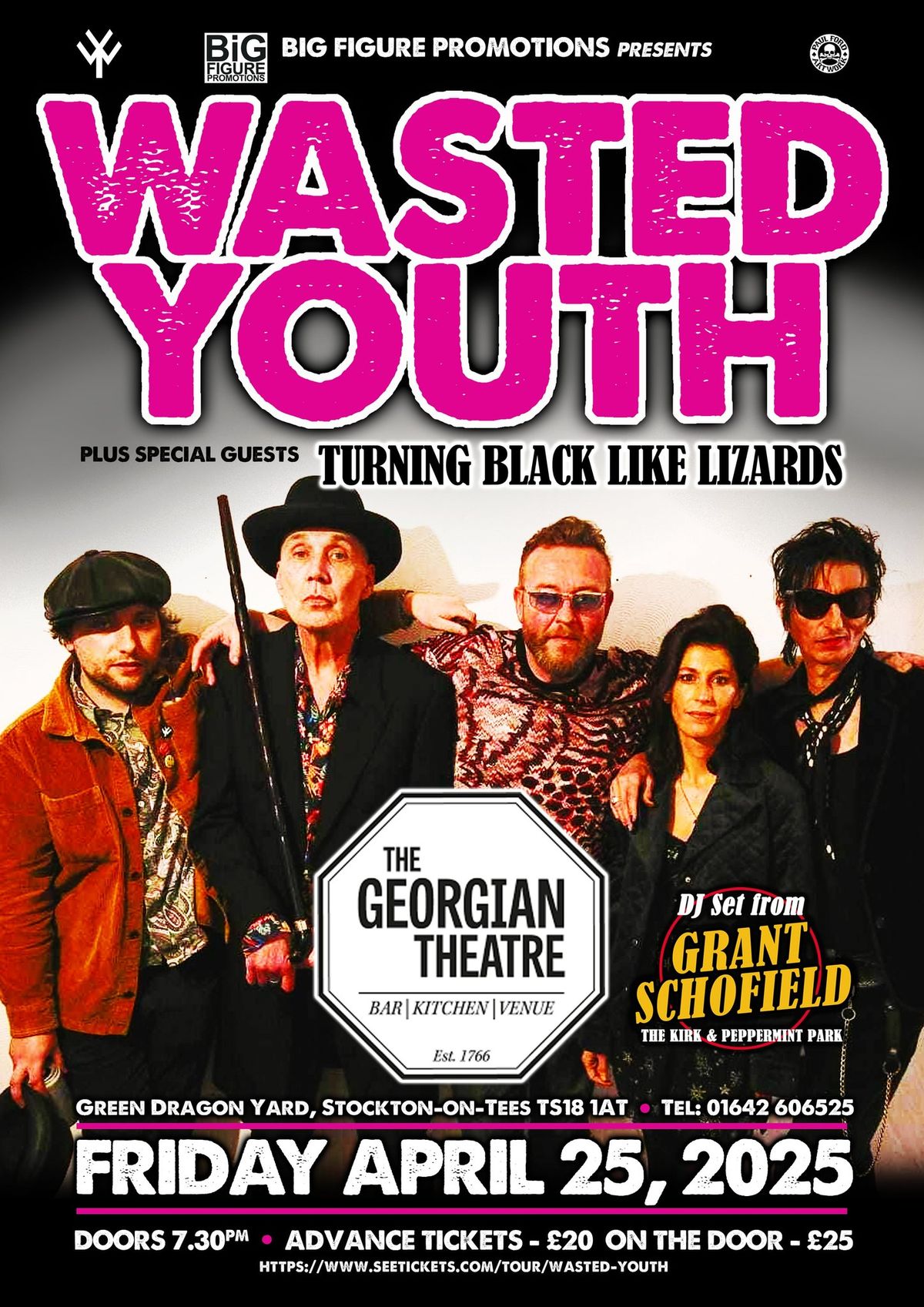 Wasted Youth plus Turning Black Like Lizards plus Grant Schofield DJ Adv Tkts \u00a320 OTD \u00a325