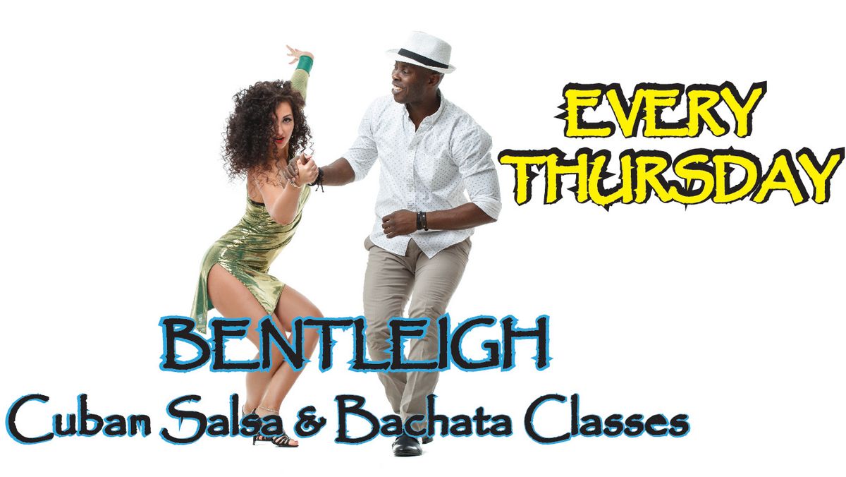 BENTLEIGH SALSA & BACHATA CLASSES - $5 Off 'Warm Up' Promotion - Starting Thurs 23rd MAY