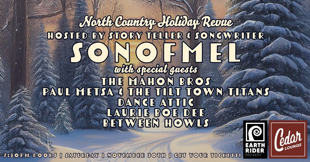 North Country Holiday Revue | 7:30pm Doors | Saturday | November 30th | Get your tickets!