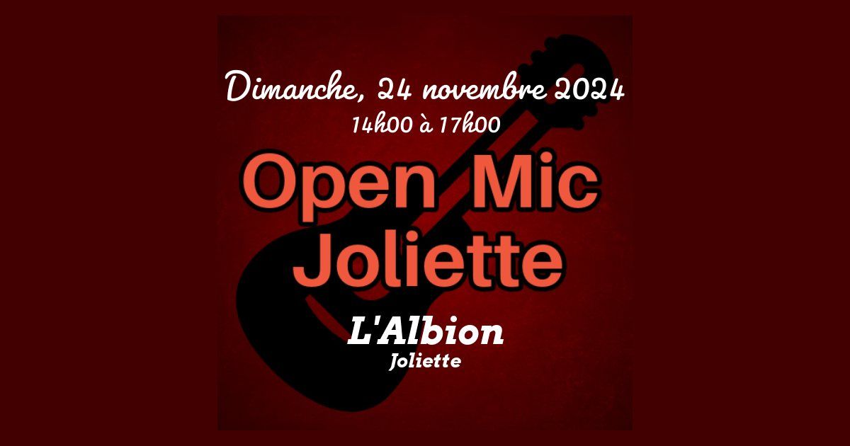 Open Mic Joliette - Dimanche, 24 novembre