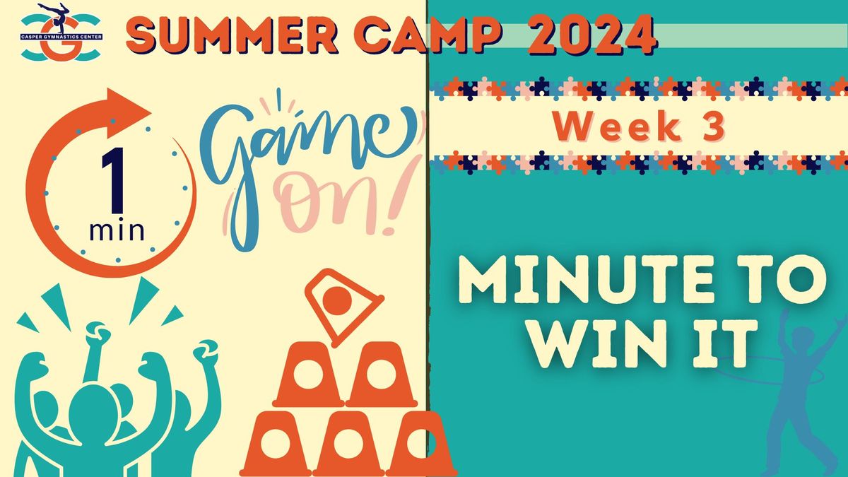 CGC Summer Camp Week 3 - Minute to Win It
