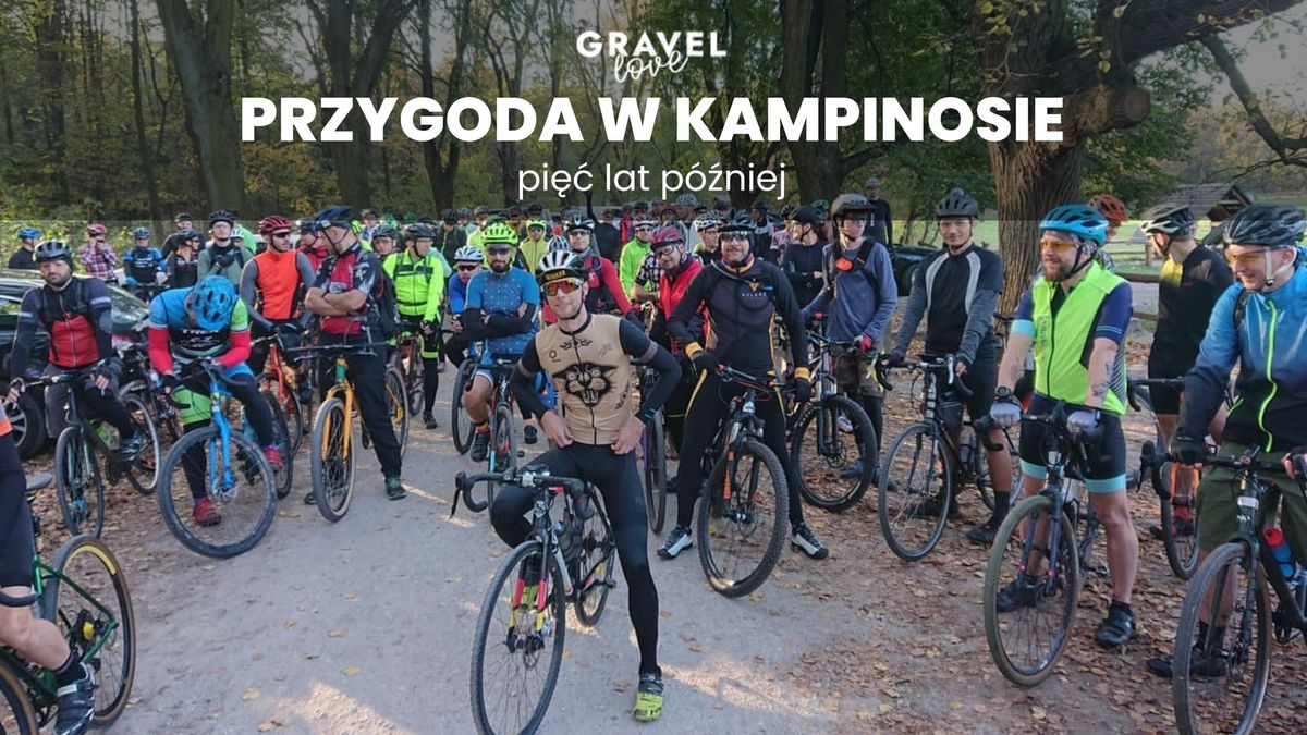 Przygoda w Kampinosie 2024 | gravel LOVE