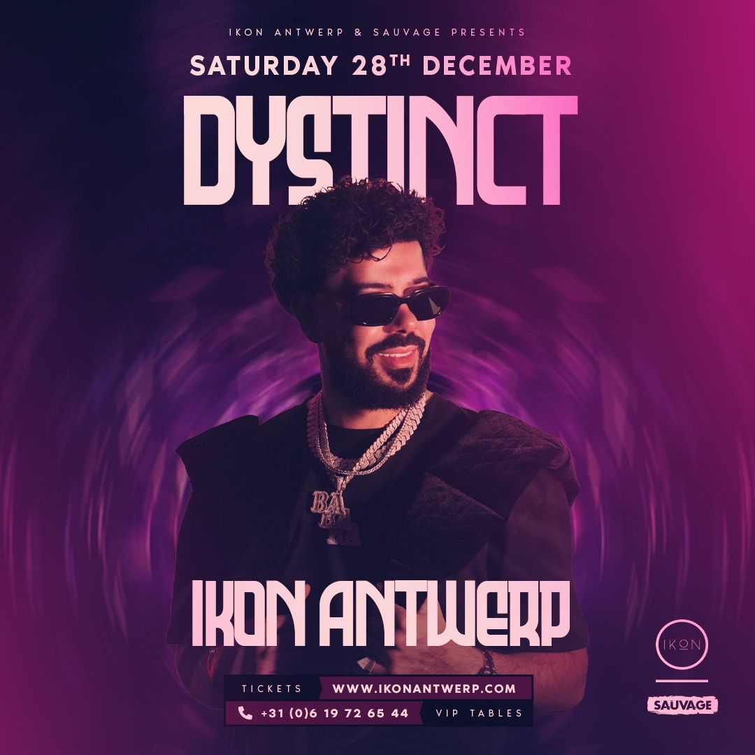 DYSTINCT LIVE AT IKON ANTWERP!\ud83c\udf7e