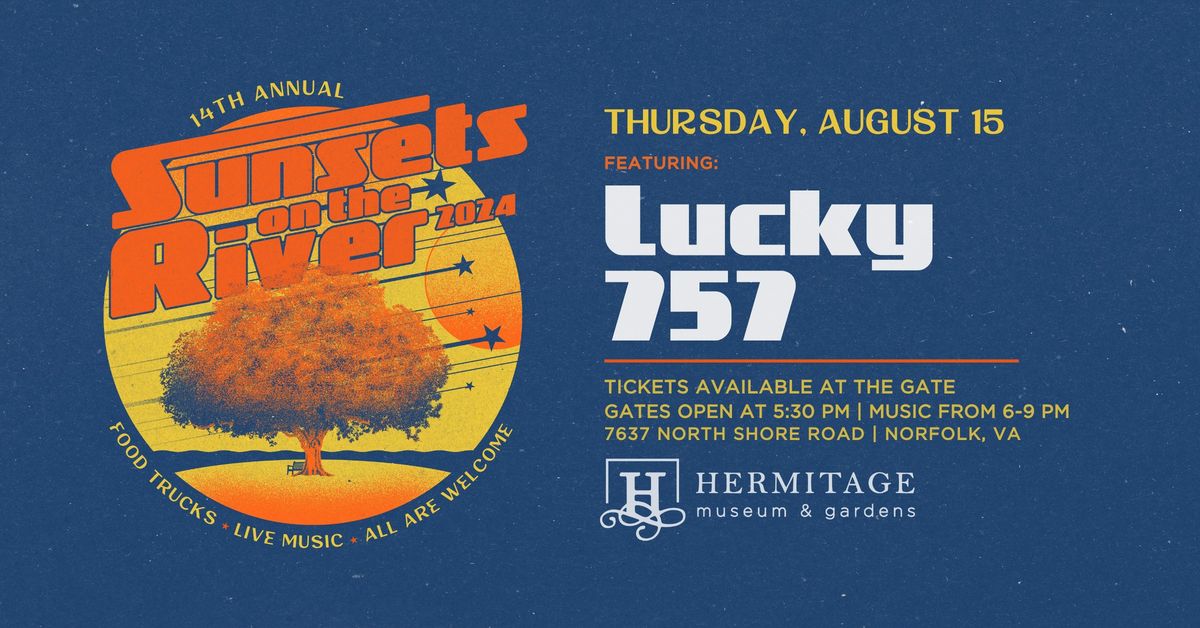 Sunsets on the River Concert Series featuring Lucky 757