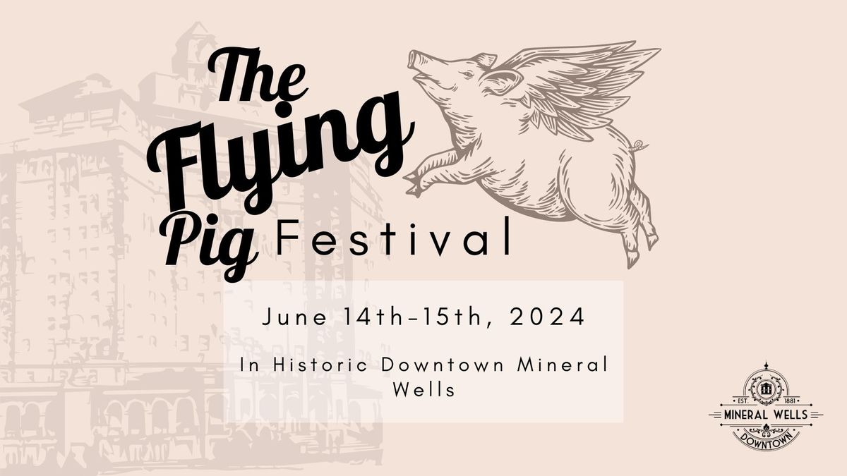 The Flying Pig Festival 