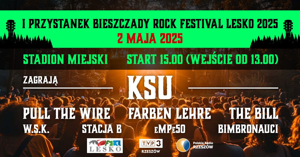 I Przystanek Bieszczady Rock Festiwal Lesko 2025