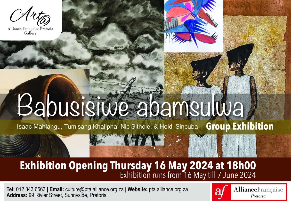 Exhibition opening - Babusisiwe abamsulwa