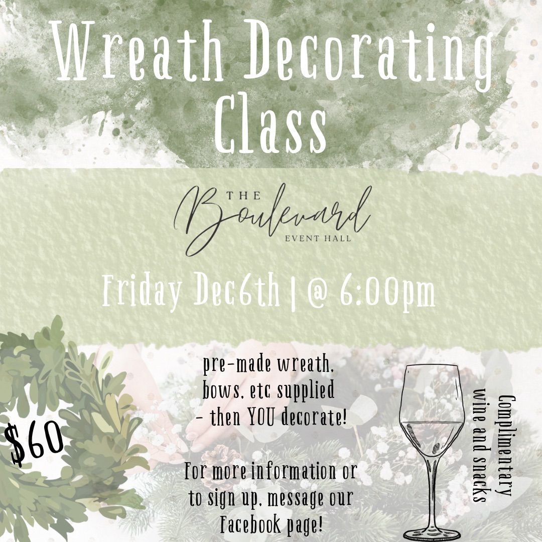 Wreath Decorating Classes with The Boulevard 