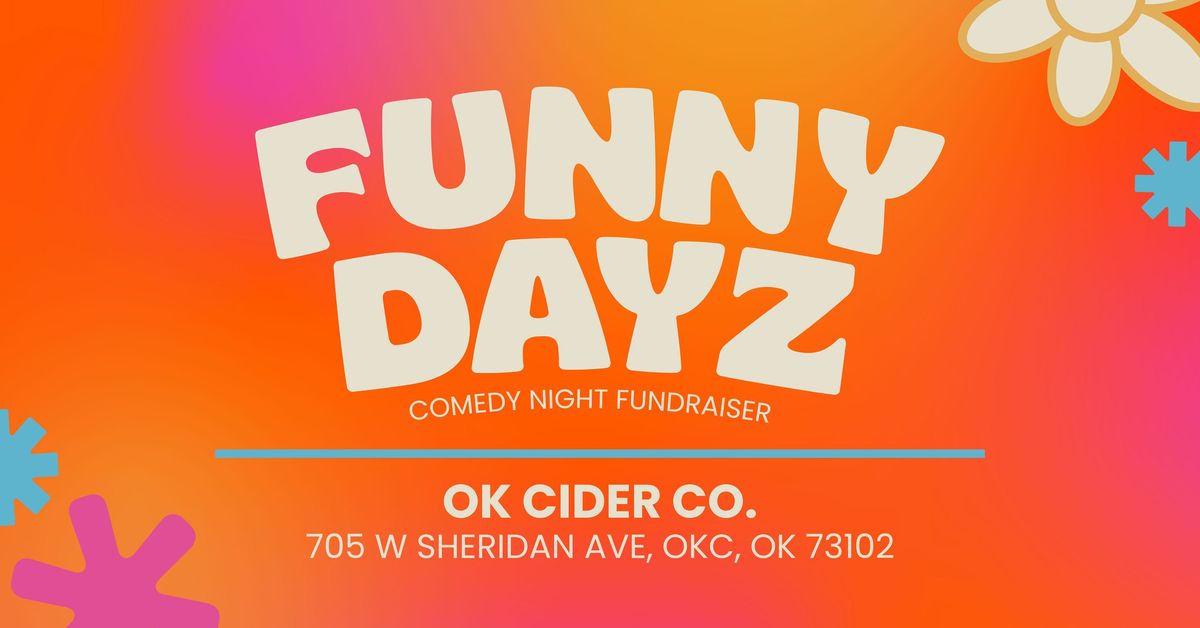 Funny Dayz - Comedy Night Fundraiser