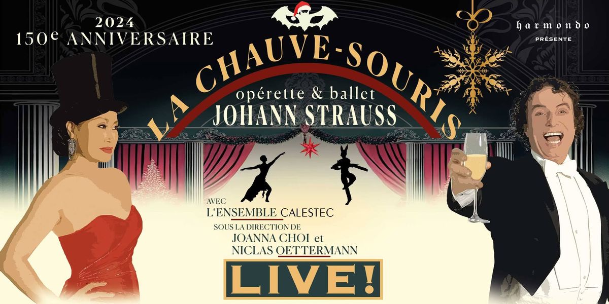 La Chauve-Souris \/ Die Fledermaus - Johann Strauss