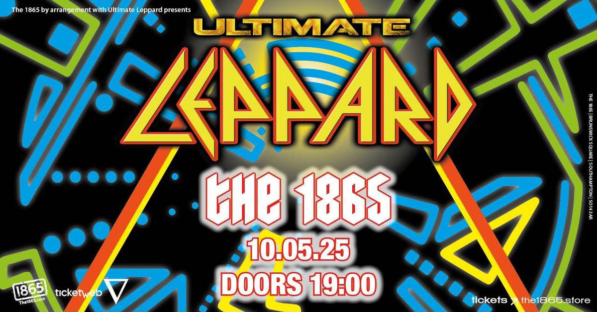 Ultimate Leppard at The 1865!