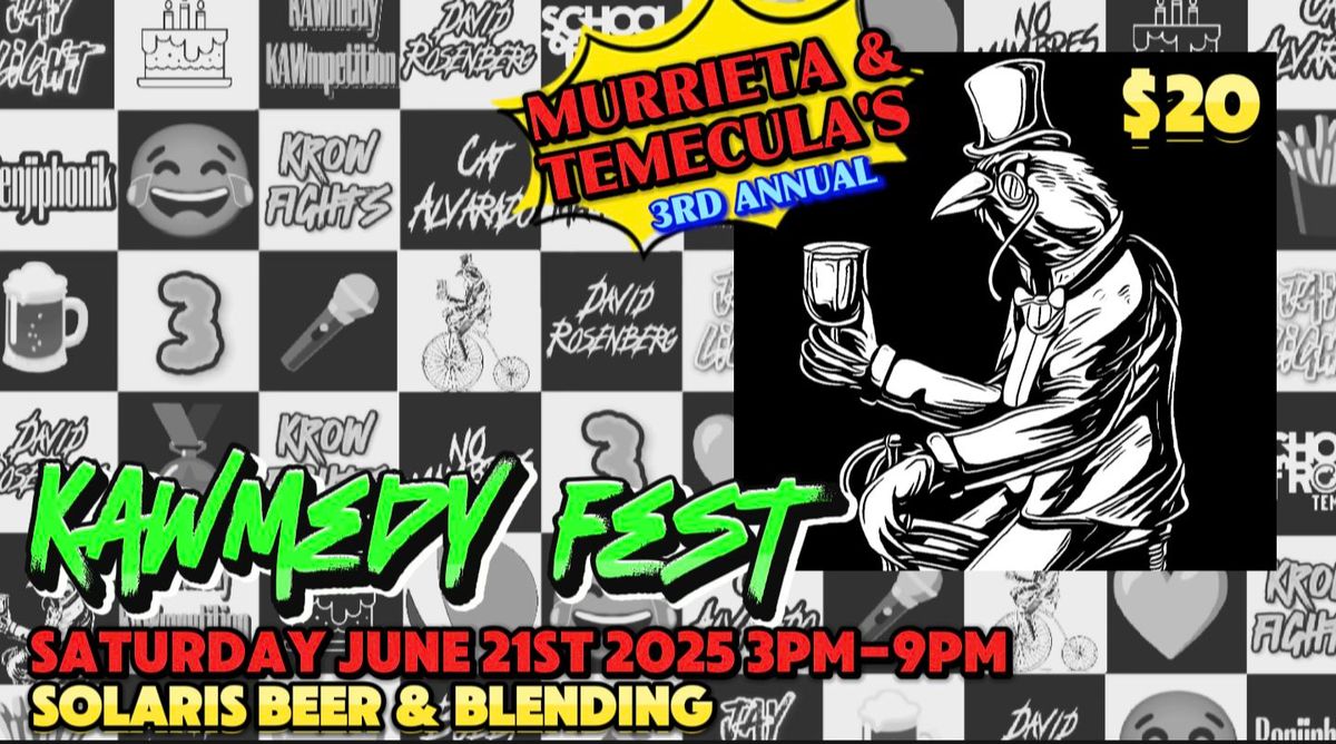 Murrieta & Temecula's 3rd Annual KAWmedy Festival 