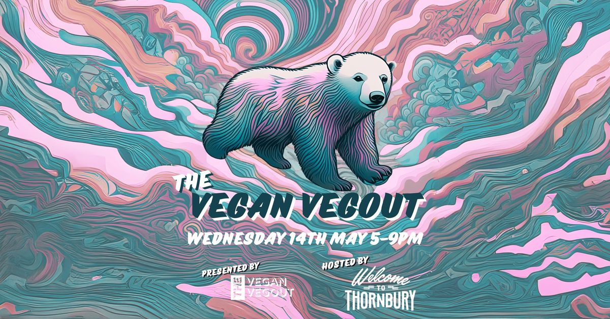 The Vegan Vegout - Northside