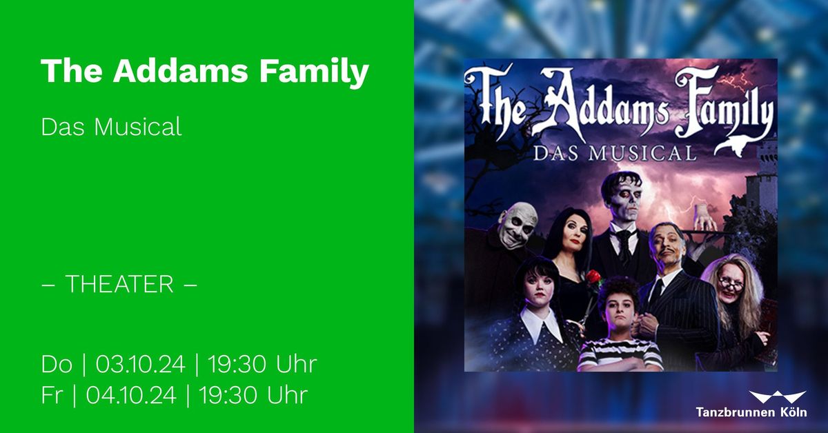 The Addams Family \u2013 das Musical