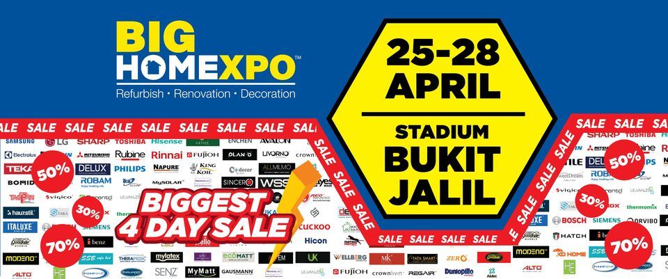 BIG HOME Expo @ STADIUM Bukit Jalil, Carpark B: 25-28 APRIL 2024 (Thurs-Sun), BIGGEST 4-Day SALE!!