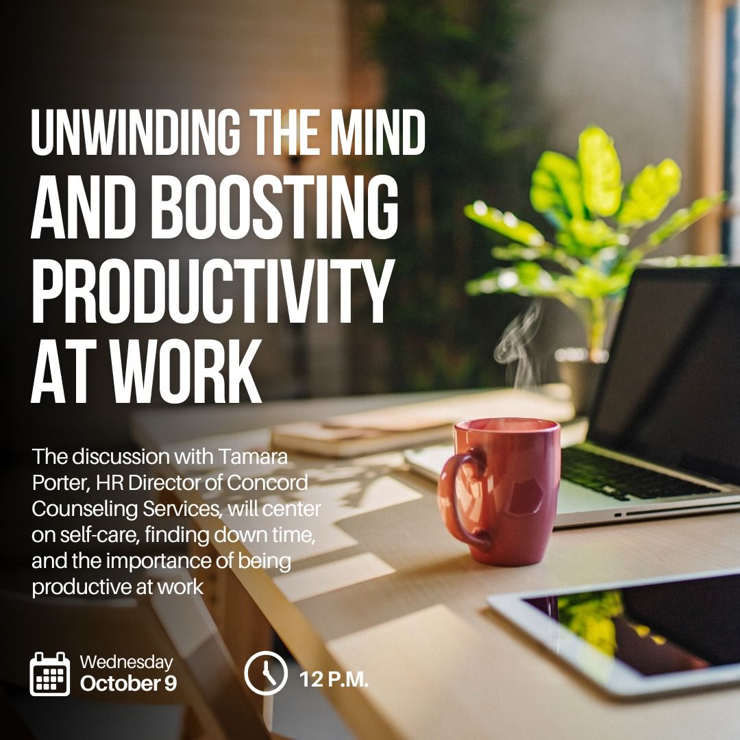 Lunch & Learn: Unwinding the Mind and Boosting Productivity at Work