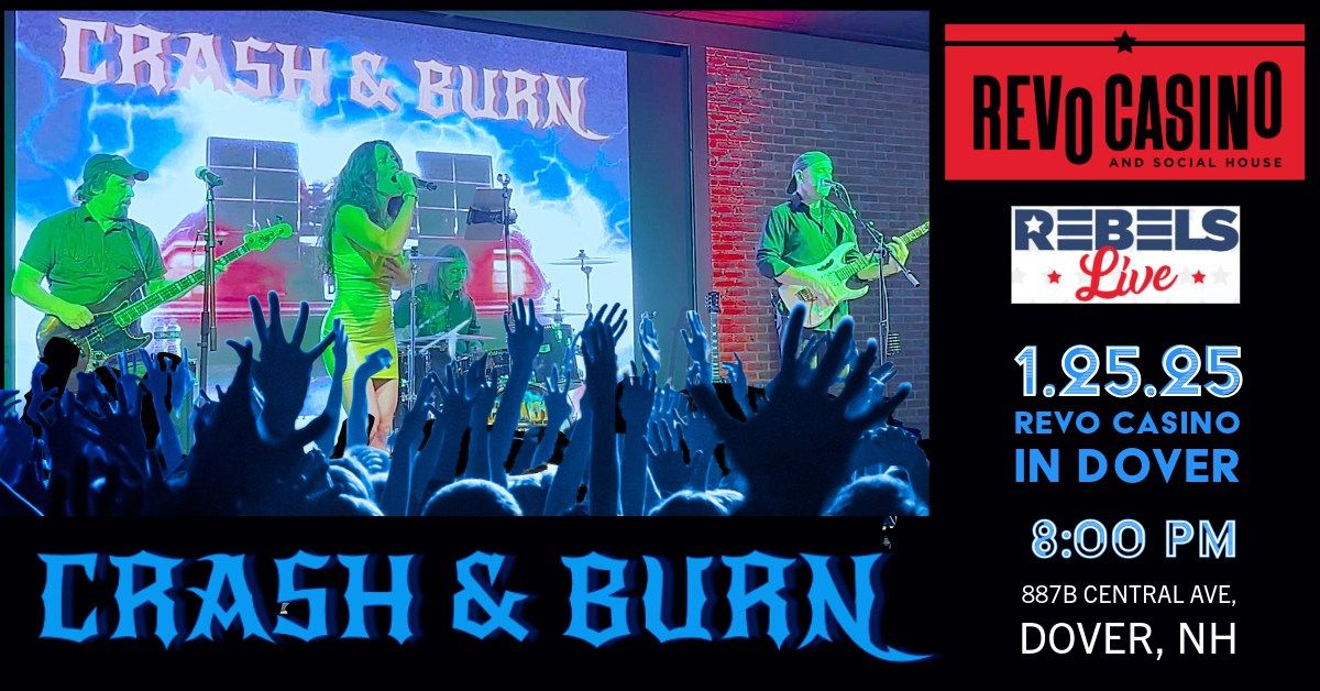 Crash & Burn Returns to Revo Casino & Social House - Dover, NH