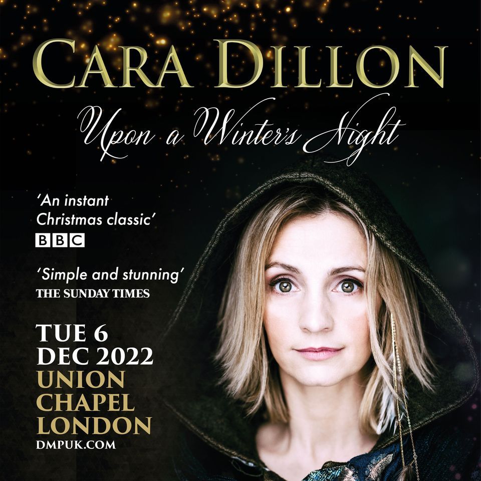 Cara Dillion - Upon A Winters Night at Union Chapel - London, Union ...