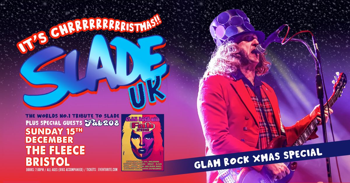 Slade UK + Fab 208 at The Fleece, Bristol 15\/12\/24