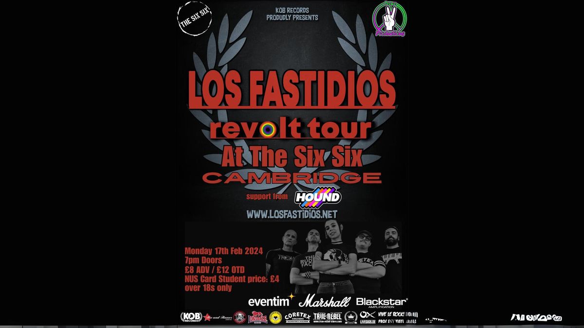 Los Fastidios \/\/ The Six Six, Cambridge \/\/ support from HOUND