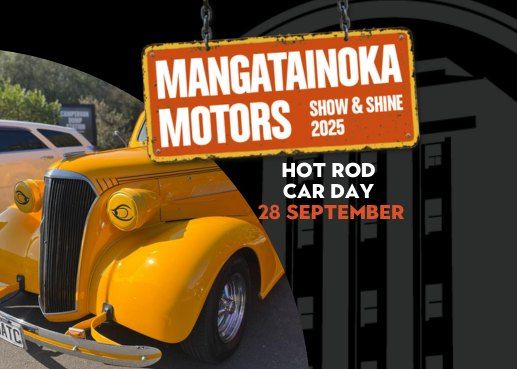 Mangatainoka Motors Hot Rod Car Day