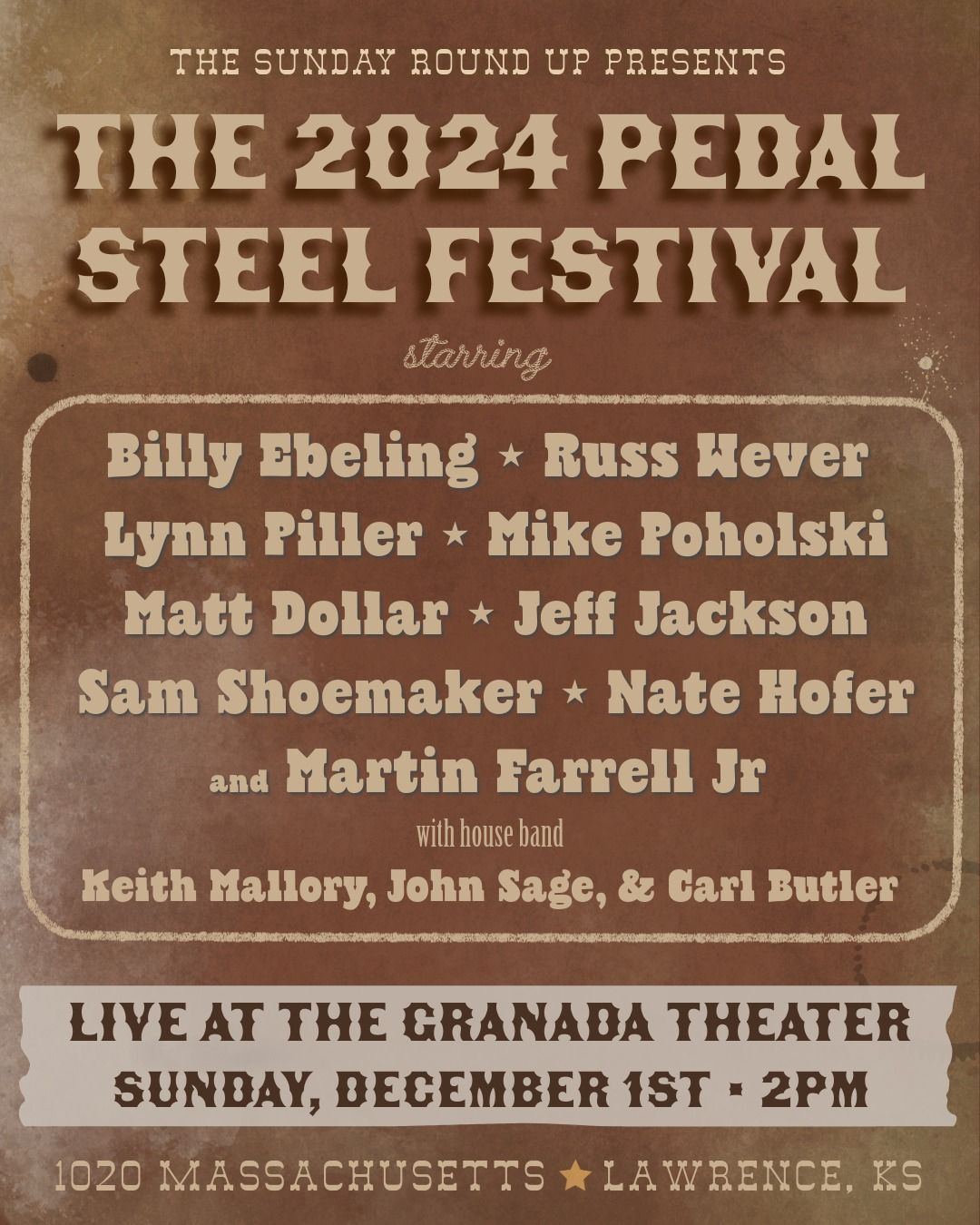 The Sunday Round Up Presents: The 2024 Pedal Steel Festival at The Granada