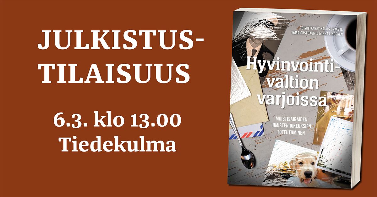 Julkistustilaisuus: Hyvinvointivaltion varjoissa