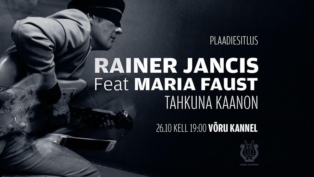 Rainer Jancis ja Maria Faust muusikalis-visuaalses m\u00fcsteeriumis TAHKUNA KAANON