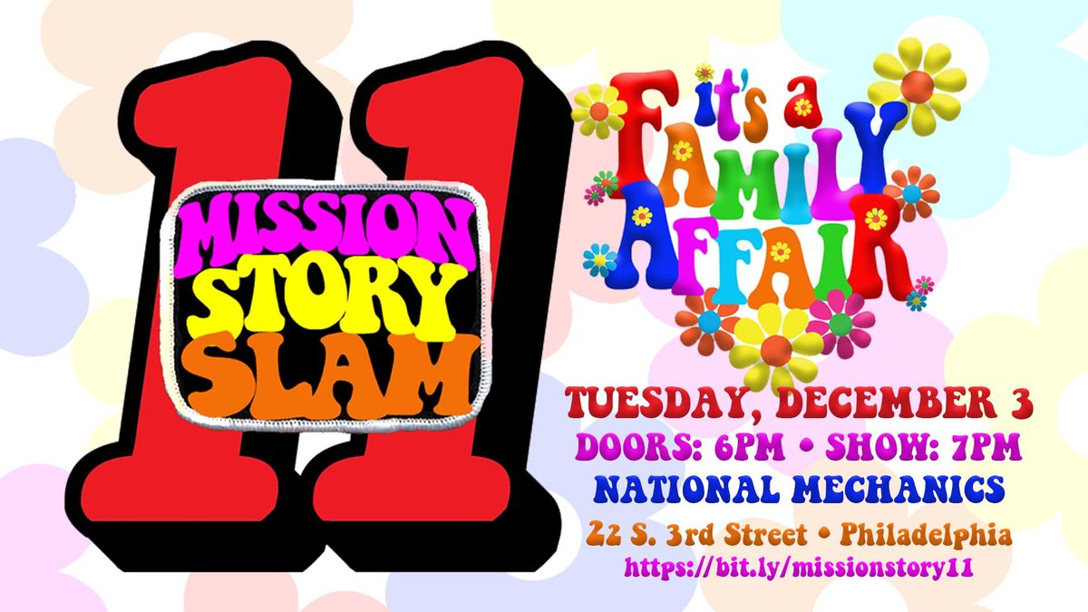 MISSION Story Slam 11: It's A Family Affair