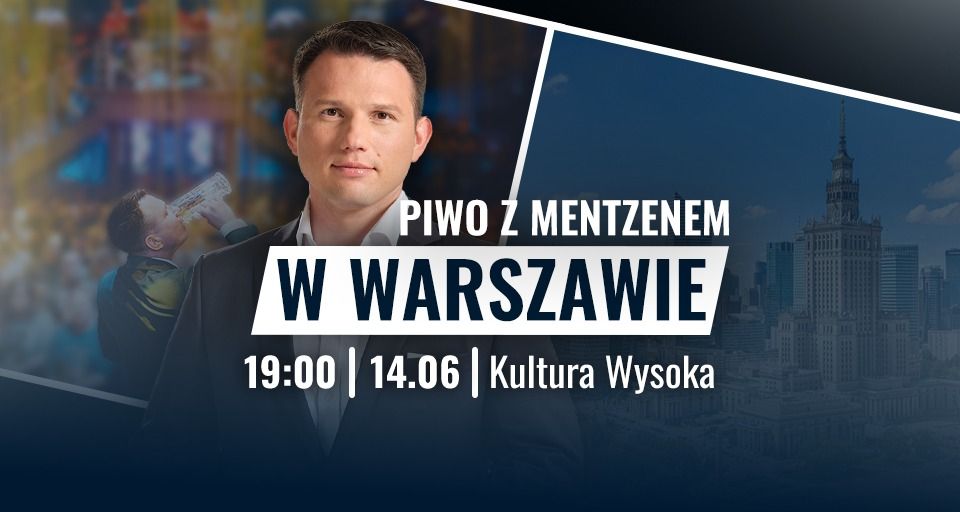 Piwo z Mentzenem w Warszawie