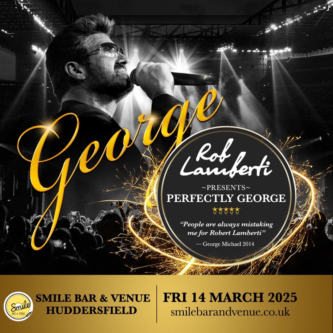 Rob Lamberti Presents Perfectly George