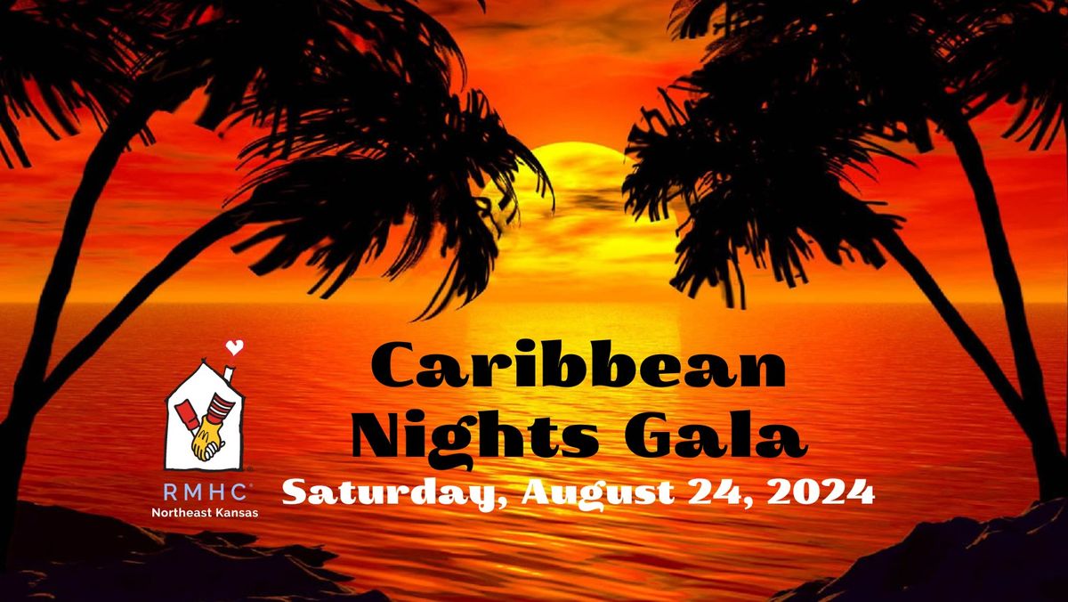 RMHC Caribbean Nights Gala