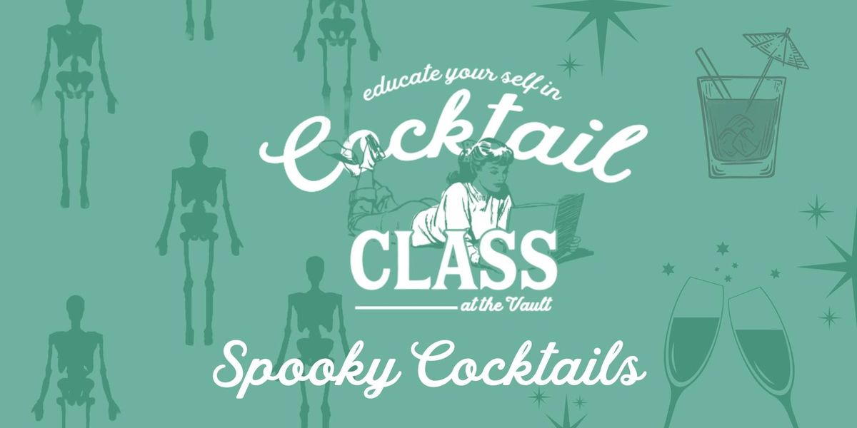 Cocktail Class: Spooky Cocktails