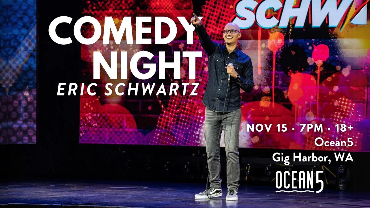 Comedy Night with Eric Schwartz