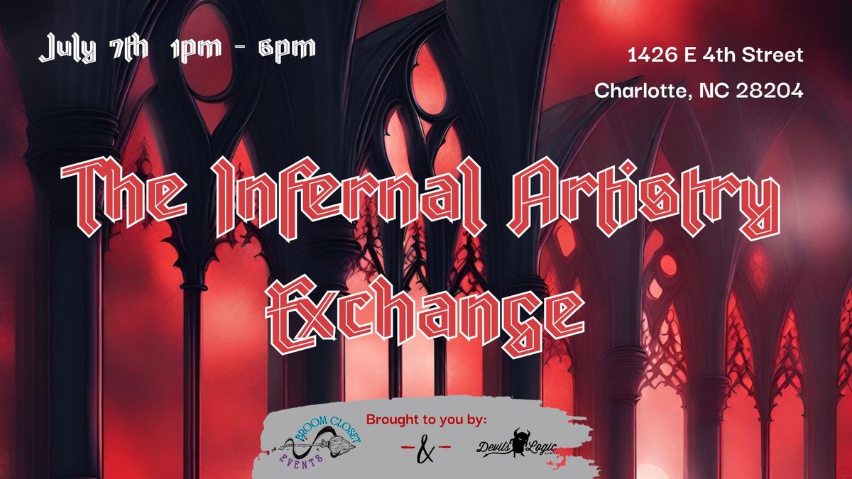 The Infernal Artistry Exchange July