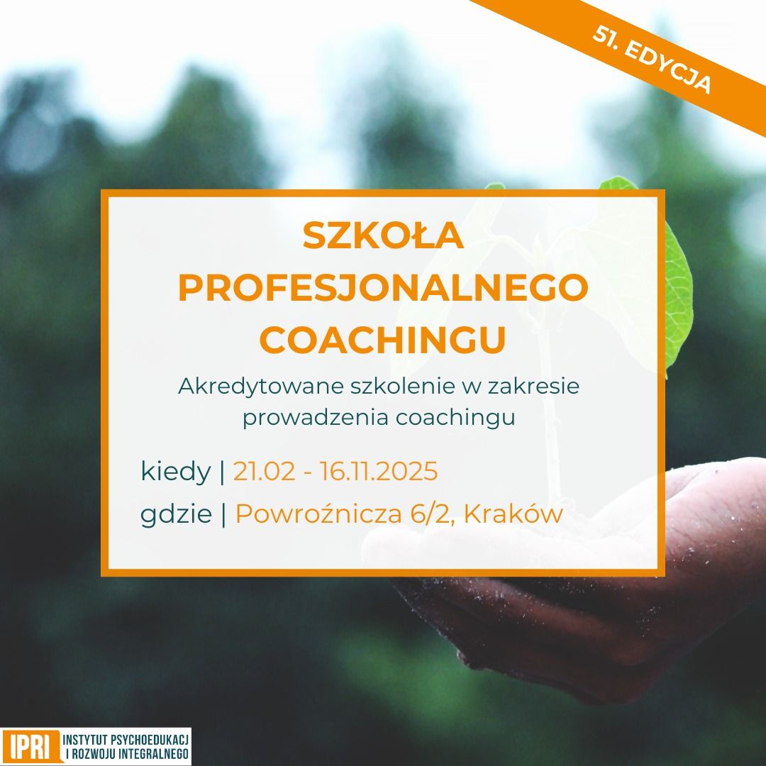 Szko\u0142a Profesjonalnego Coachingu - 51. edycja 